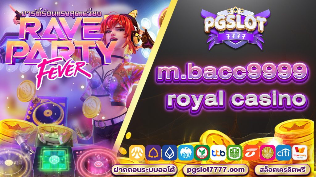 m.bacc9999 royal casino